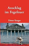 Anschlag im Fegefeuer