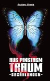 Aus finstrem Traum