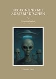 Begegnung mit Ausserirdischen