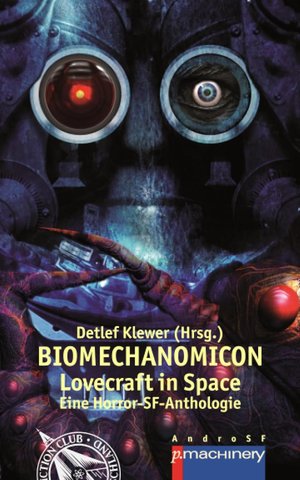 Biomechanomicon: Lovecraft in Space