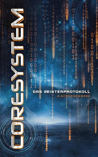 Coresystem: Das Geisterprotokoll