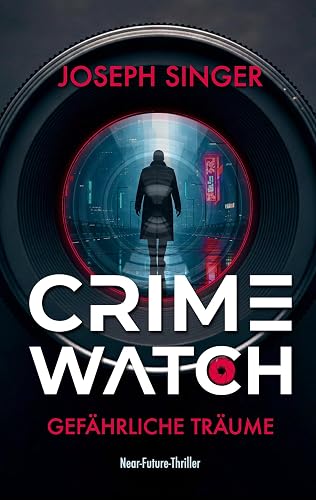 Crimewatch: Gefährliche Träume
