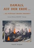 Damals auf der Erde