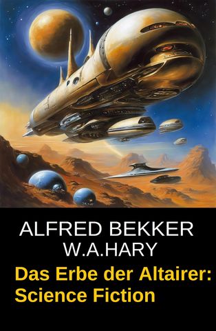 Das Erbe der Altairer: Science Fiction