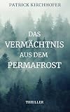 Das Vermächtnis aus dem Permafrost