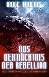 Das Vermächtnis der Rebellion