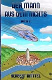 Der Mann aus dem Nichts / Der Mann aus dem Nichts - Band 2