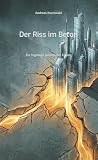Der Riss im Beton