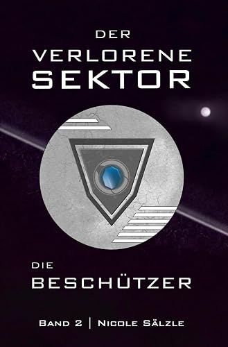Der Verlorene Sektor: Die Beschützer