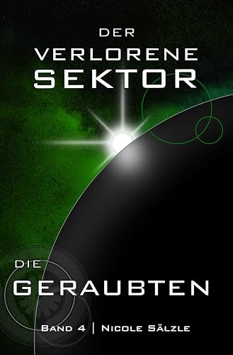 Der Verlorene Sektor: Die Geraubten