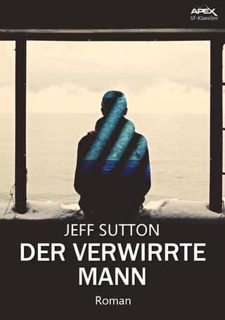 Der Verwirrte Mann