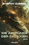 Die Abgründe der Galaxien