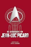 Die Autobiografie von Jean-Luc Picard