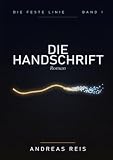 Die feste Linie / Die Handschrift
