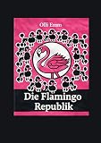 Die Flamingo Republik