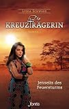 Die Kreuzträgerin: Jenseits des Feuersturms