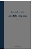 Die letzte Kränkung
