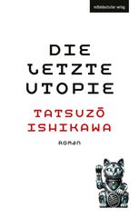 Die letzte Utopie