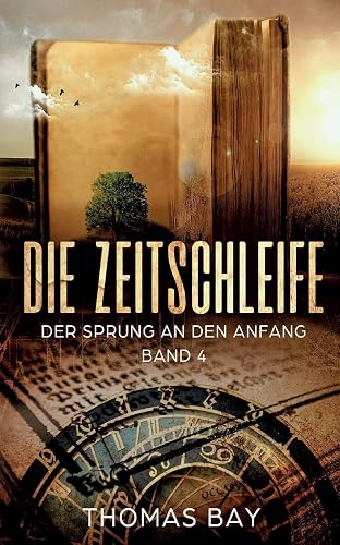 Die Zeitschleife: Der Sprung an den Anfang