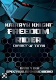 Freedom Rider 4 – Chariot of Titan (German)