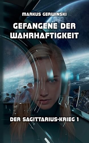 Gefangene der Wahrhaftigkeit