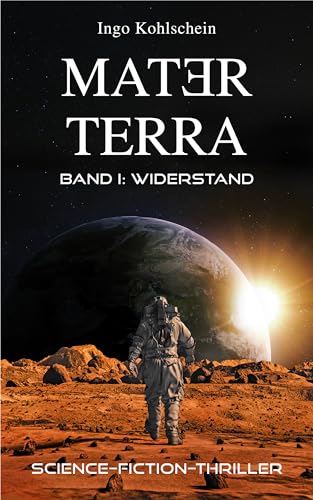 Mater Terra 1: Widerstand