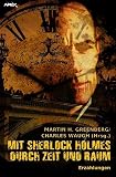 Mit Sherlock Holmes Durch Zeit und Raum