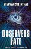 Observers Fate