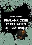 Phalanx oder Im Schatten der Wahrheit