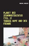 Planet der Zehnwortdiktatur (Teil 2)