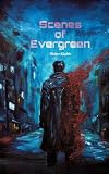 Scenes of Evergreen
