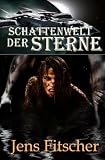 Schattenwelt der Sterne