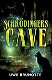 Schrödingers Cave