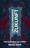 Ungeschriebene Zukunft