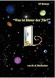 “Was ist hinter der Tür“