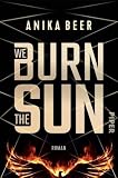 We Burn the Sun