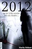 Welt-Ende 2012