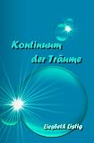 Weltensichten / Kontinuum der Träume